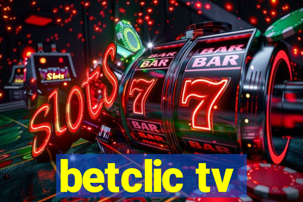 betclic tv