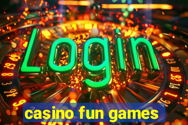 casino fun games