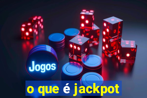 o que é jackpot