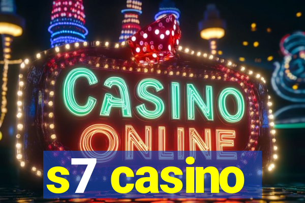 s7 casino