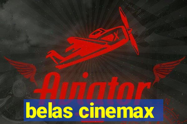 belas cinemax