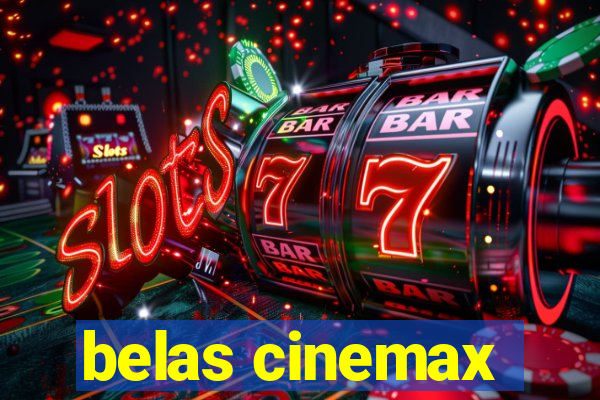 belas cinemax