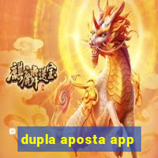 dupla aposta app