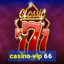 casino vip 66