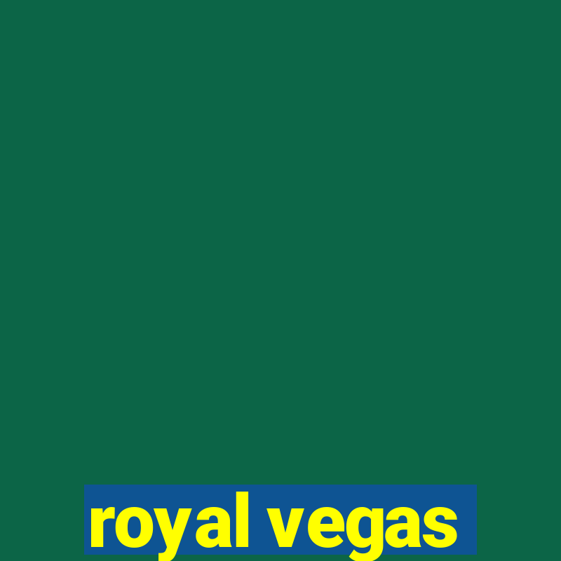 royal vegas