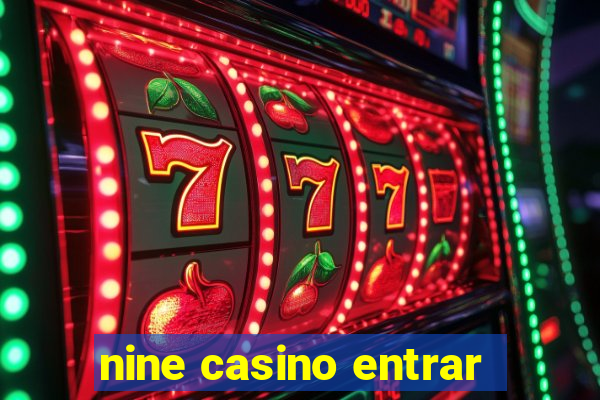 nine casino entrar