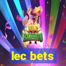 lec bets