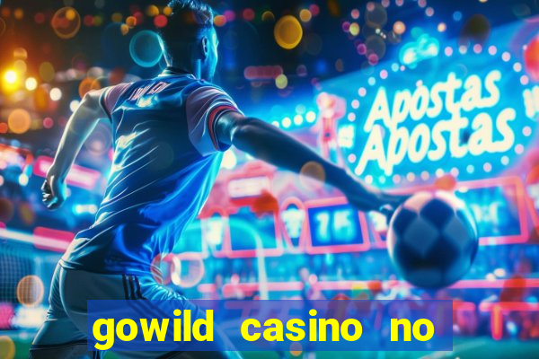 gowild casino no deposit bonus