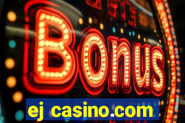 ej casino.com