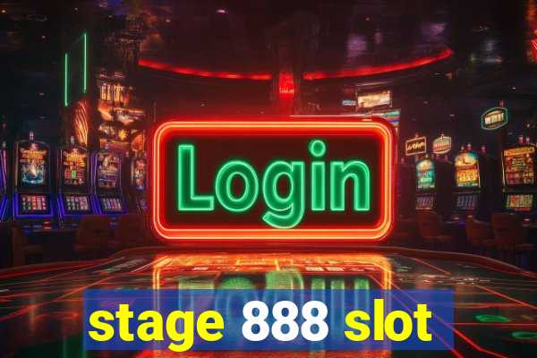 stage 888 slot