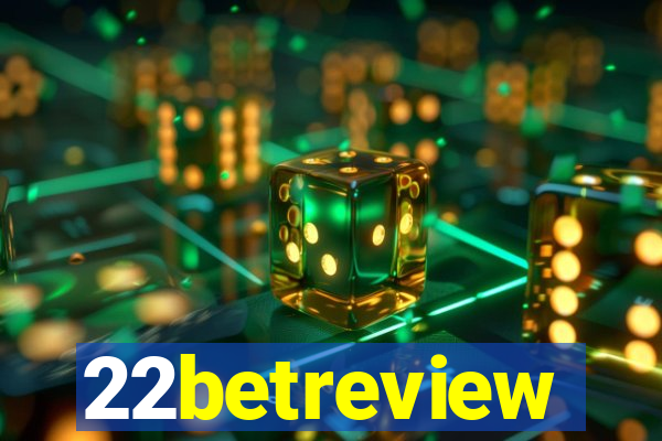 22betreview