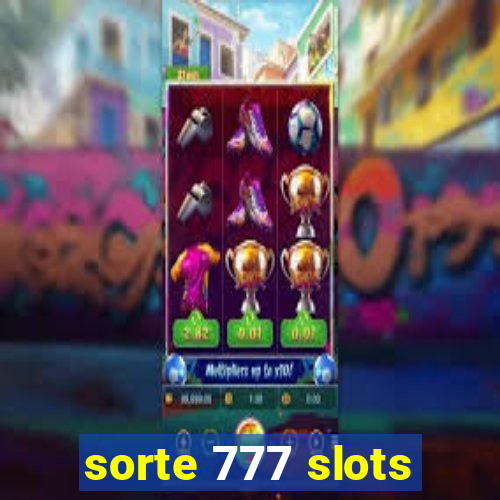 sorte 777 slots