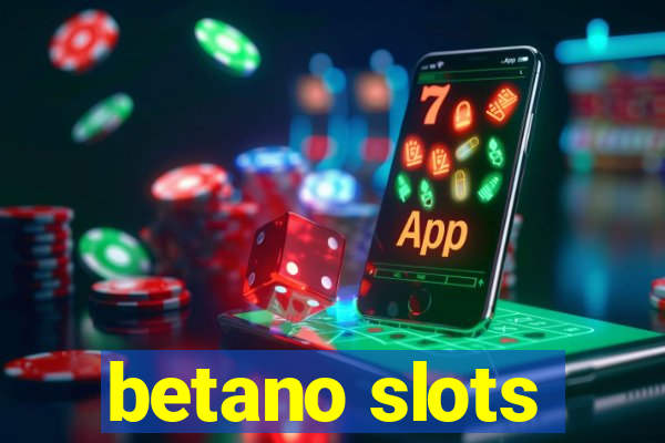 betano slots