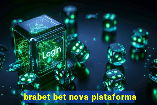 brabet bet nova plataforma