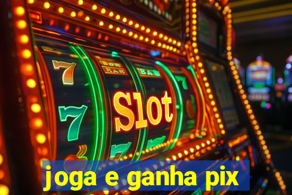 joga e ganha pix