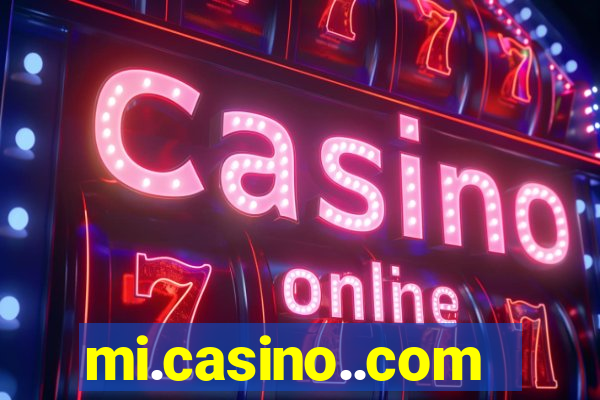 mi.casino..com