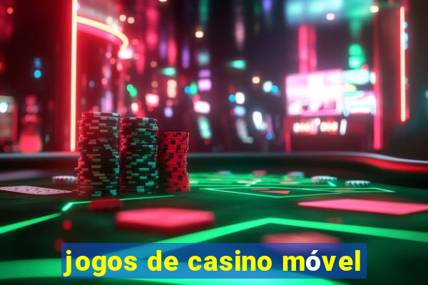 jogos de casino móvel