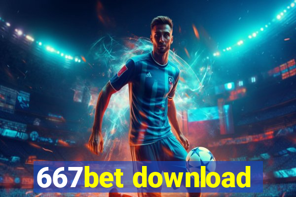 667bet download