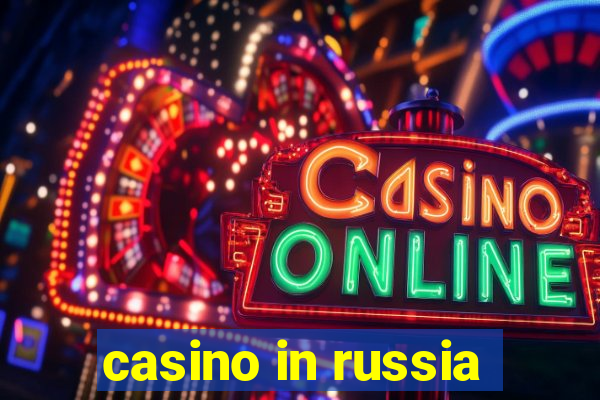 casino in russia