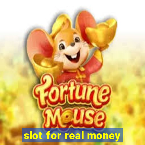 slot for real money