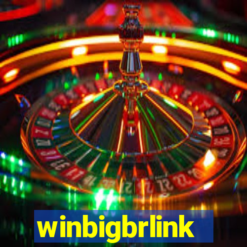 winbigbrlink