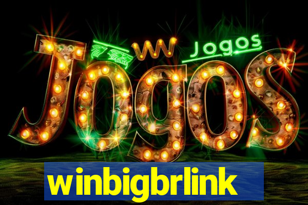 winbigbrlink