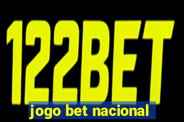 jogo bet nacional