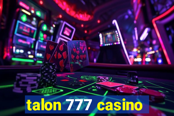 talon 777 casino