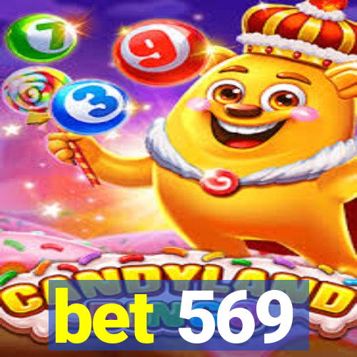 bet 569