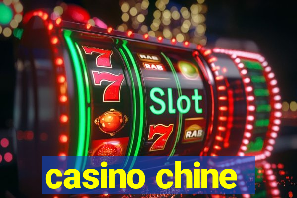 casino chine