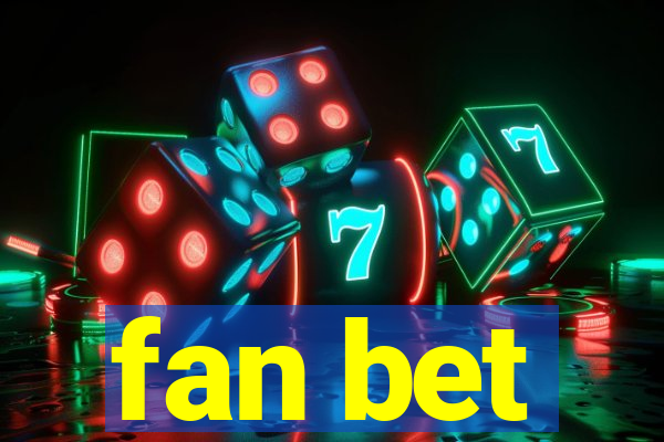 fan bet