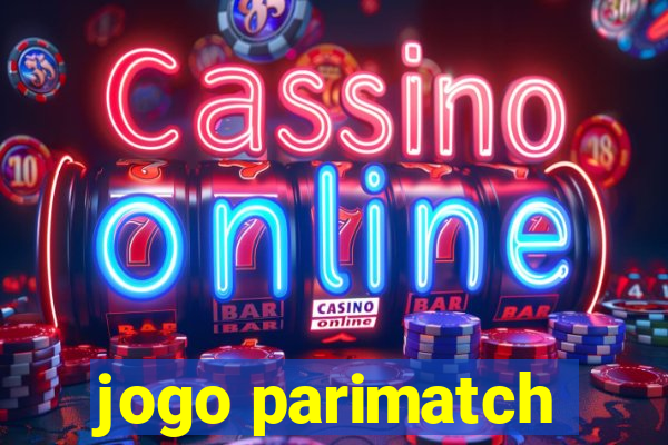 jogo parimatch