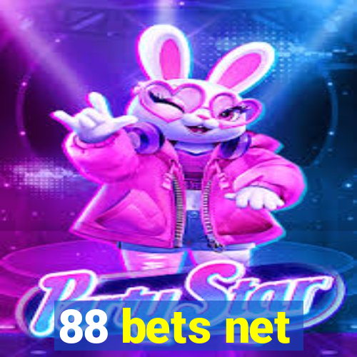 88 bets net