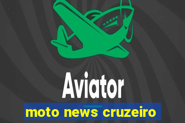 moto news cruzeiro