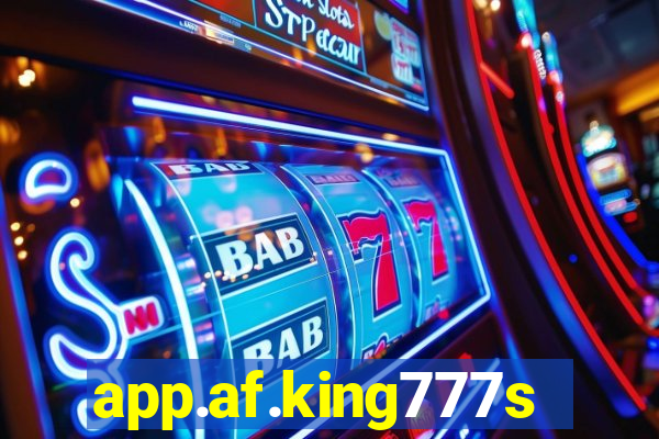 app.af.king777slots&gl