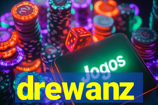 drewanz