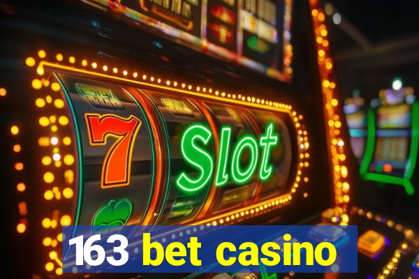 163 bet casino