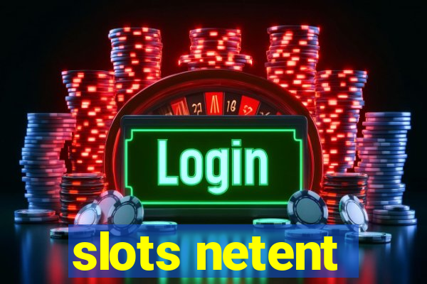 slots netent