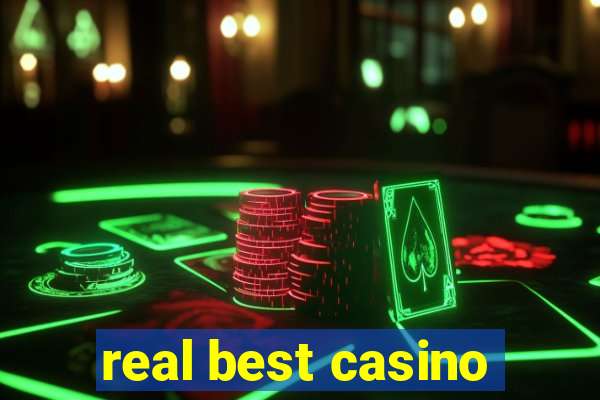 real best casino