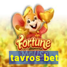 tavros bet