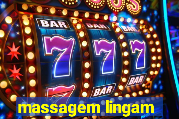 massagem lingam