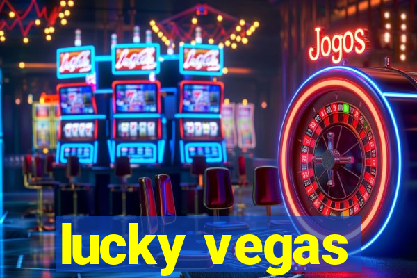 lucky vegas