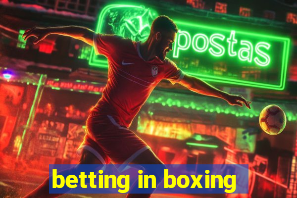 betting in boxing