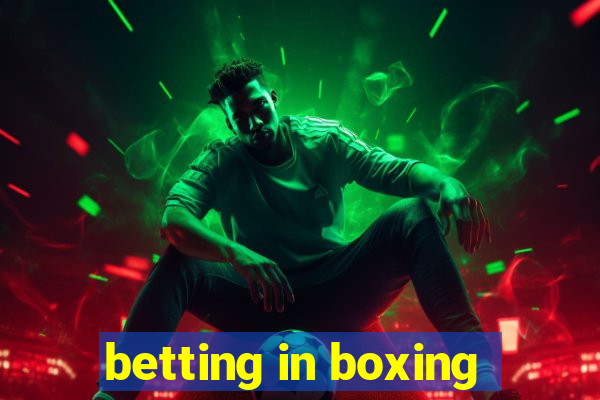 betting in boxing