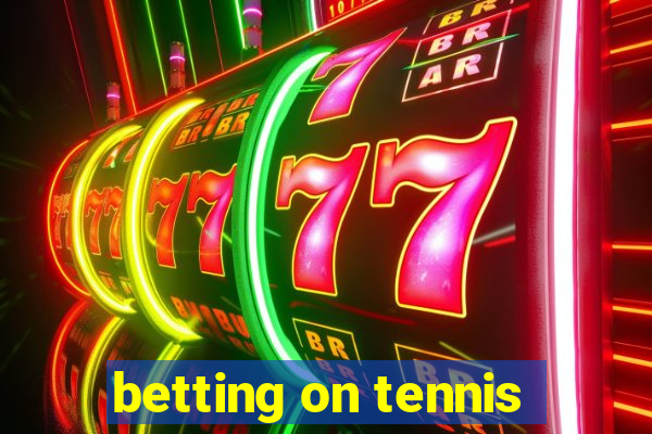 betting on tennis