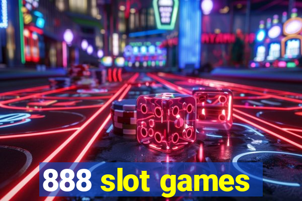 888 slot games