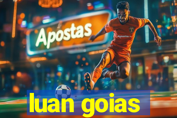 luan goias