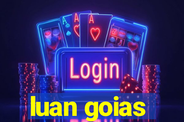 luan goias