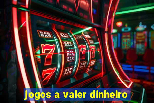 jogos a valer dinheiro