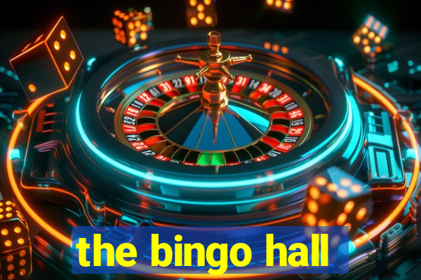 the bingo hall